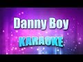 Standard - Danny Boy (Karaoke &amp; Lyrics)