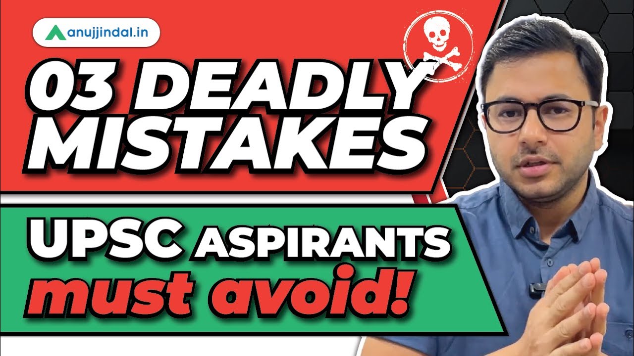 Top 3 Mistakes to Avoid During UPSC CSE Study | Lessons from My ...
