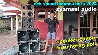 Only Canon Speaker Horeg Maximal Check The Latest Ammunition Sound Syamsul 