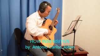 how insensitive by: csar vizcano. guitar tuning in 4ths (eadgcf)