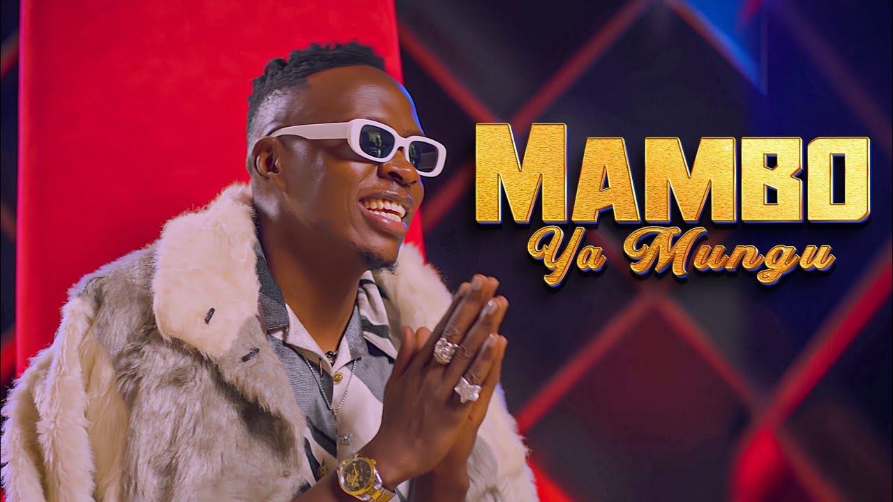 MAMBO YA MUNGU    OgaDTop ft Singer Myles Official Music Video