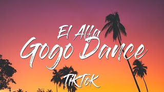 El Alfa - Gogo Dance / letra