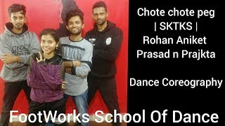Chote chote peg | Sonu ke titu ki sweety | Dance choreography | FSD