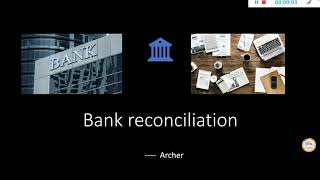 Archer screencast  bank reconciliation