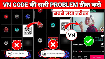 VN Template Invalid VN QR Code, Jump Failed, Corrupt Problem Solved 100% Real🤩 | VN Code Problem Fix