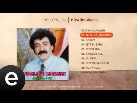 İkiye Böldün Beni (Müslüm Gürses) Official Audio #ikiyeböldünbeni #müslümgürses - Esen Müzik