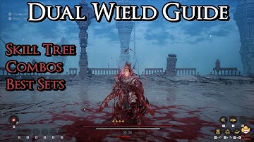 The First Berserker: Khazan - Ultimate Dual Wield Guide - Skills, Combo, & Sets