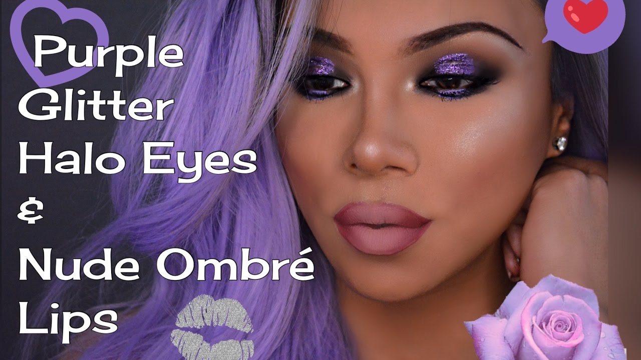 Purple Glitter Halo Eyes And Nude Ombre Lips Makeup Tutorial YouTube