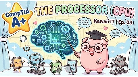 CompTIA A+ (220-1201) Course | Ep 3: Processors (CPU) & The Digital Brain 🧠