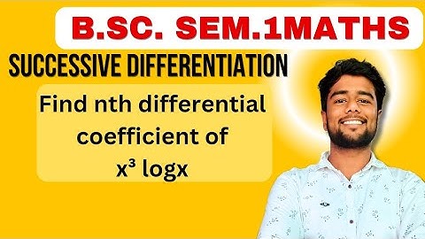 Find the nth differentiation coefficient of x^3 logx | Nth Derivative Of x cube logx