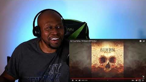 Interesting Reaction To (Metalcore) As I lay Dying - 94 hours
