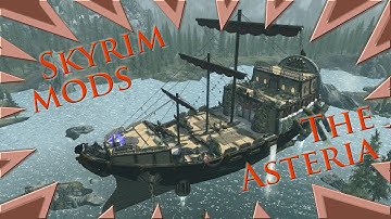 MOD : Skyrim - The Asteria