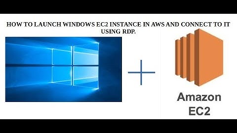 SECTION | 2.6 | AWS EC2 | How to launch a windows EC2 instance and connect using RDP.