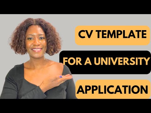 How to write a CV for university applications