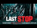 Last stop 2016  full movie  crime movie