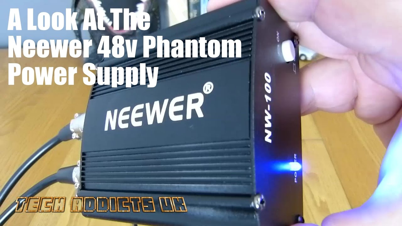 A Look At The Neewer 48v Phantom Power Supply YouTube