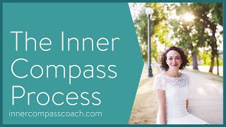 The Inner Compass Process