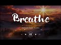 Mackenzie Ziegler - Breathe (Lyrics Terjemahan Indonesia)