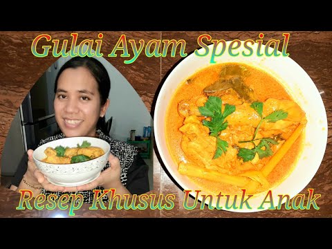 Resep Gulai Ayam Untuk Anak 2 Tahun
