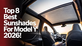 Top 8 Best Sunshade For Tesla Model Y 2026!