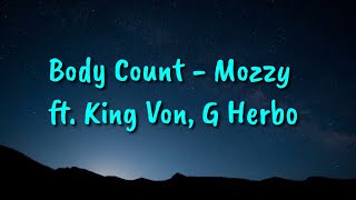 Body Count - Mozzy (Lyrical) ft. King Von, G Herbo