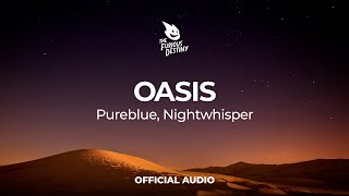 Pureblue, Nightwhisper - Oasis