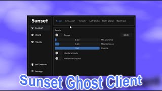 Sunset Ghost Client (Showcase) | Best Ghost Client
