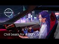 Chill beats for a night drive with nissan  lofi