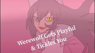 {ASMR Roleplay} Werewolf Gets Playful & Tickles You [Werewolf] [GN] [Playful] [Tickling]