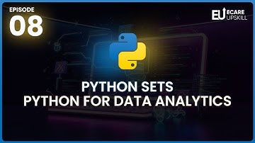 Python Sets Tutorial | Python for Data Analytics | Python Full Course | eCare Upskill