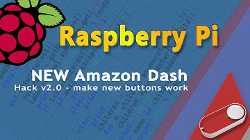 New Amazon Dash button hack (python and Raspberry Pi) New buttons old tricks.