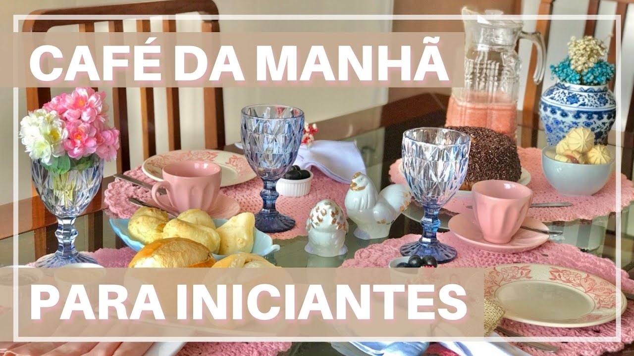COMO MONTAR MESA POSTA DE CAFÉ DA MANHÃ? -  Mesa posta completa para INICIANTES