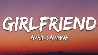 Avril Lavigne - Girlfriend (Lyrics) Resimi