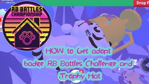 HOW TO GET ADOPT ME BADGE RB BATTLES CHALLENGE And Trophy Hat