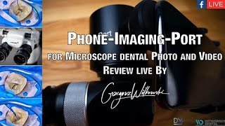 Review of Phone Imaging Port for Dental Microscope