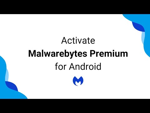Activate Malwarebytes Premium for Android 2022