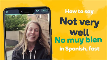 How to say "Not very well" in Spanish - Learn Spanish fast with Memrise