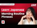How to Talk About Your Day in Japanese (Morning Routines)