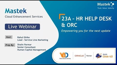 Mastek Live Advisory Webinar Series: HR Helpdesk & ORC 23A Upgrade