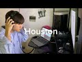   houston  cover by beom ju live ver
