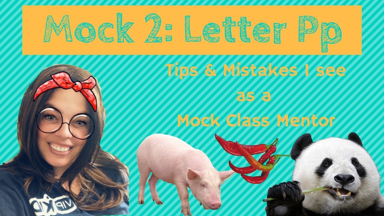 VIPKID Mock 2: Letter P - Advice from a Mentor