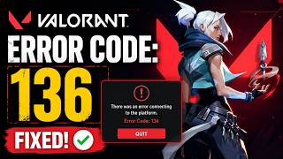 Fix Valorant Error Code: 136 (Easy Fix)