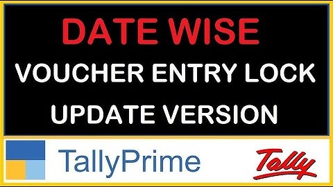 DATE WISE VOUCHER ENTRY LOCK UPDATE VERSION | TDL FOR TALLY