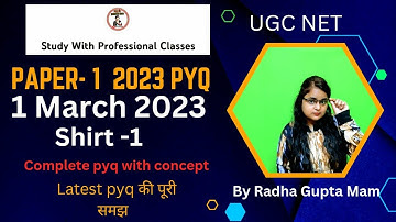 ugc net paper 1 pyq |1 march 2023 shift 1| English paper 1 shift 1|Radha Gupta mam
