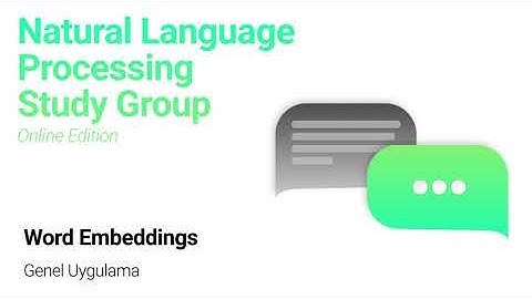 Natural Language Processing Week 3/8 - Genel Uygulama