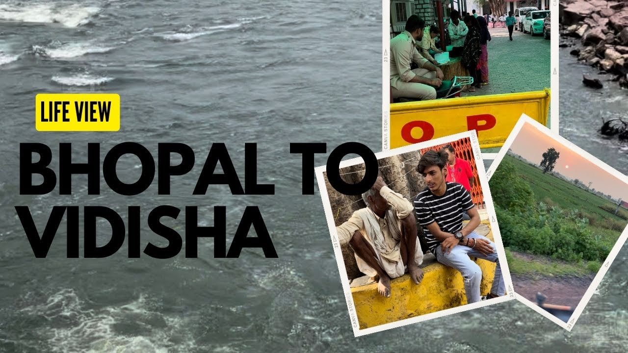MY FIRST VLOG || BHOPAL TO VIDISHA || FIRST VEDIO ON YOUTUBE || Rajveer ...