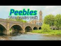 PEEBLES, SCOTLAND | Town centre walk
