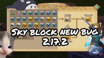 sky block new bug 2.17.2 / new duplication in sky block 😍😘 || hướng dẫn bug sky block