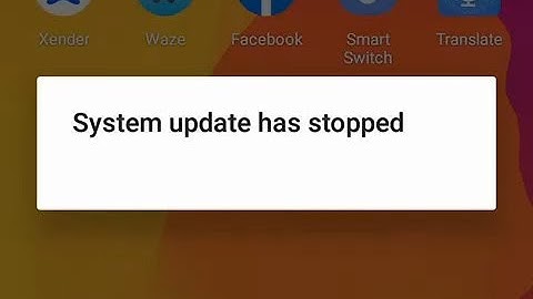 How to Fix "System Update has Stopped" Pop up Message Randomly on Android
