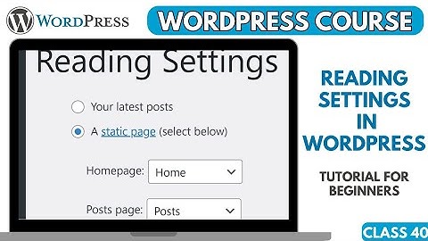 How to Find & Edit Reading Settings in WordPress : WordPress Reading Settings Tutorial for Beginners